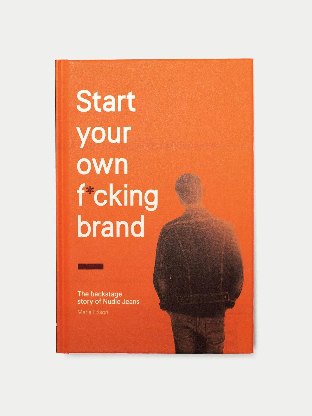 Start-your-own-f-cking-brand-01 szmYkPc 1600x1600